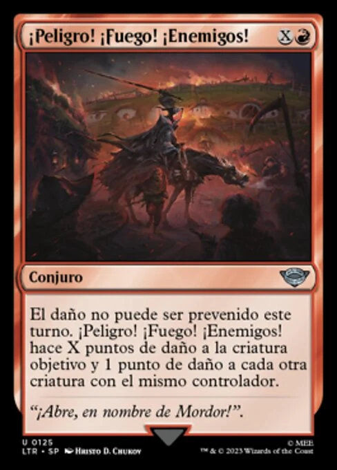 ¡Peligro! ¡Fuego! ¡Enemigos!