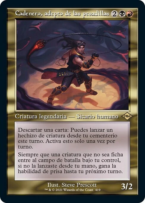 Cadenero, adepto de las pesadillas