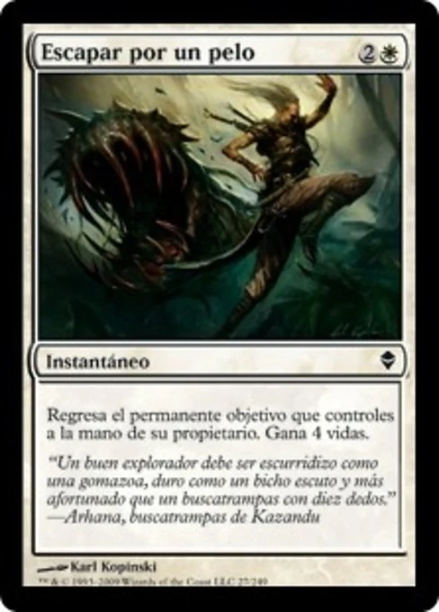 Escapar por un pelo