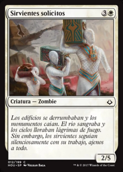 Sirvientes solícitos